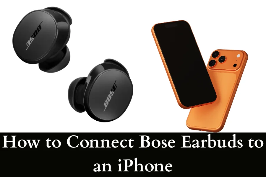 How to Connect Bose Earbuds to an iPhone