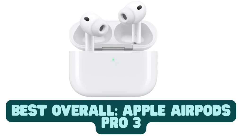 1. Best Overall Apple AirPods Pro 3