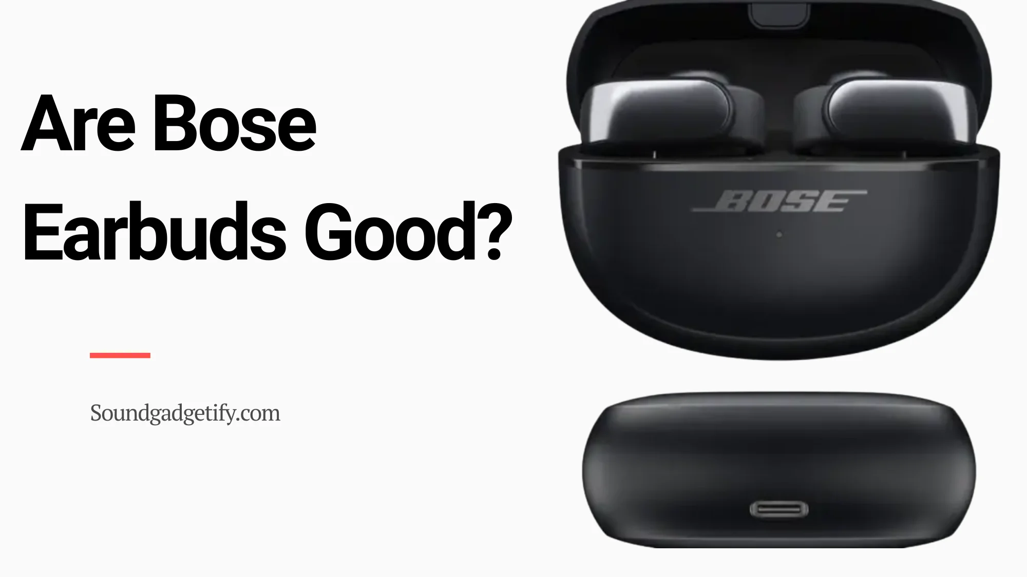 Are Bose Earbuds Good
