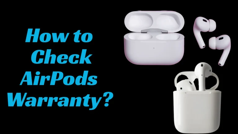 How to Check AirPods Warranty